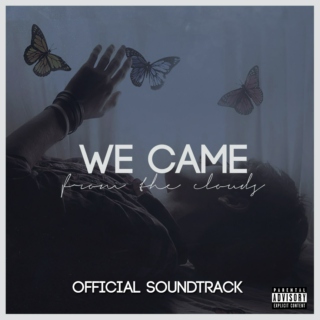 We Came From The Clouds [Official Soundtrack]