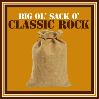 Big Ol' Sack O' Classic Rock