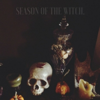 season of the witch. 