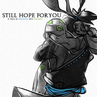still [hope] for you