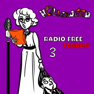 Hollerween: Radio Free Terror, part 3