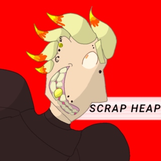 SCRAP HEAP