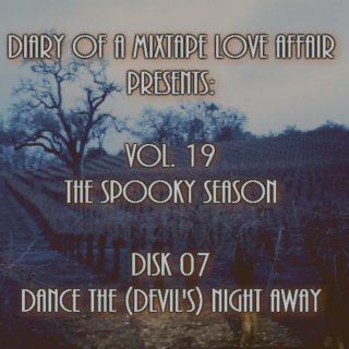 291: Dance the (Devil's) Night Away [Vol. 19 - The Spooky Season - Disk 07]