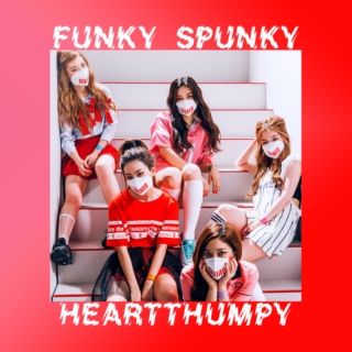 funky spunky heart thumpy