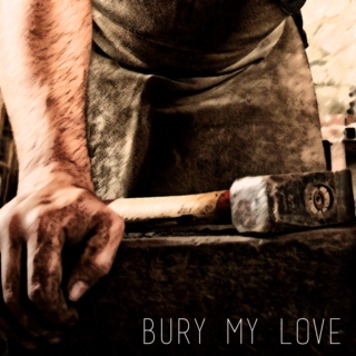 Bury My Love