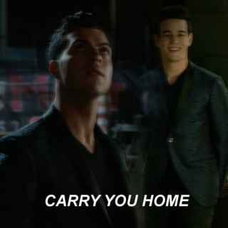 carry you home