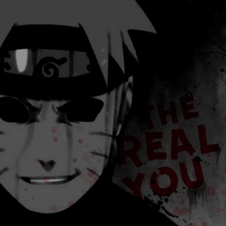 I'm the real you. [Dark!Naruto Fanmix]