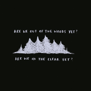 Are We Out of The Woods?