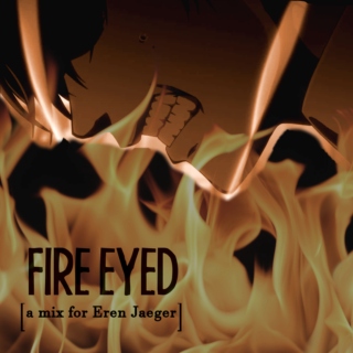 fire eyed ⚔