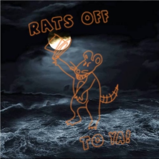 Rats Off to Ya!