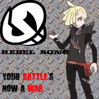 Rebel Song Vol. 1 ⚔ YOUR BATTLE'S NOW A WAR