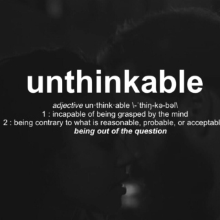 unthinkable