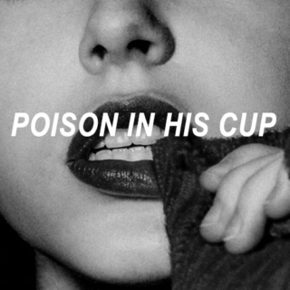 POISON IN HIS CUP