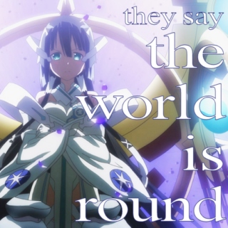 They Say the World is Round