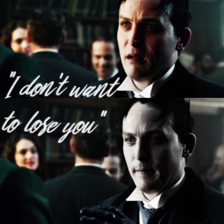 i dont want to lose you [oswald cobblepot]