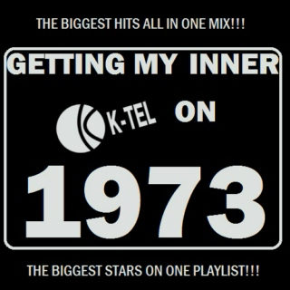 Getting My Inner K-Tel On: 1973