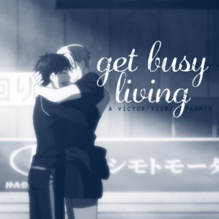 get busy living (a victuuri fanmix)