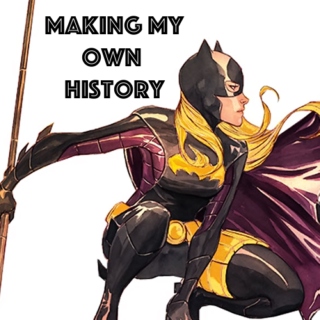 making my own history