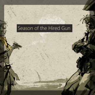 Season of the Hired Gun