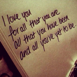 All You're Yet To Be ;; Love Songs