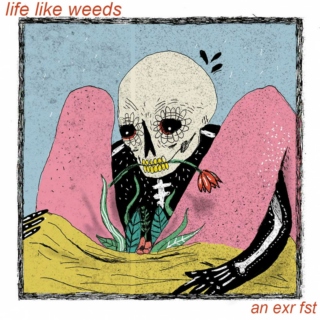 life like weeds