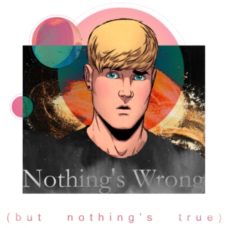 Nothing's Wrong