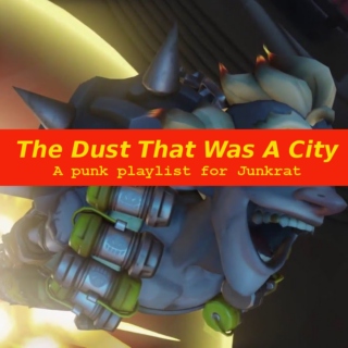 The Dust That Was A City