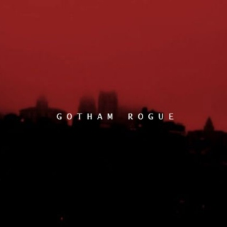 Gotham Rogue 
