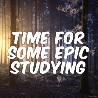 Time for some epic studying