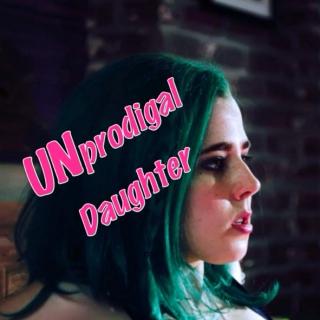 Unprodigal Daughter
