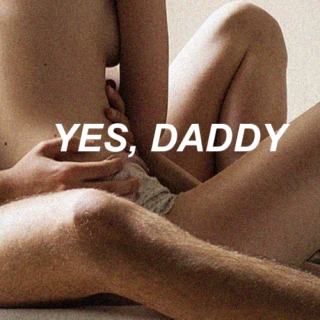 yes, daddy.