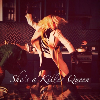 She's A Killer Queen