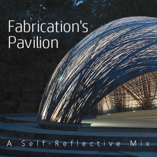 Fabrication's Pavilion 