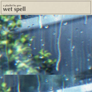wet spell