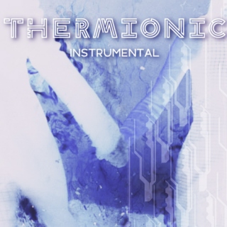 Thermionic (Instrumental)