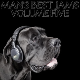 Man's Best Jams: Vol. 5