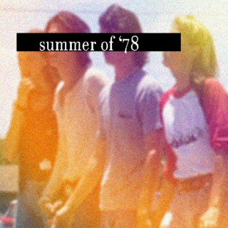 Summer of '78