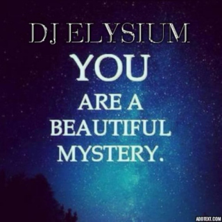 You Are A Beautiful Mystery