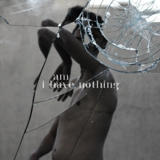 i am nothing