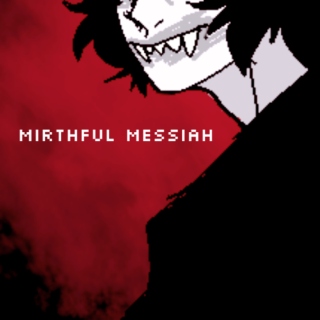 mirthful messiah