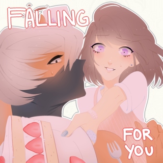 falling [for you]