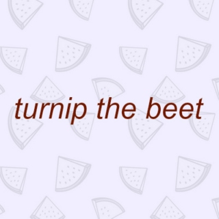 turnip the beet