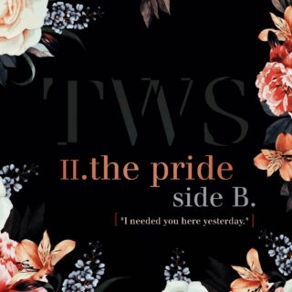 TWS: The Pride side B