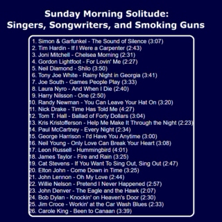 Sunday Morning Solitude: Singers, Songwriters, and Smoking Guns