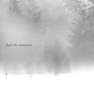 fight the monsters