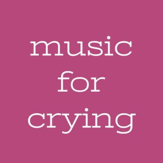 Music for Crying