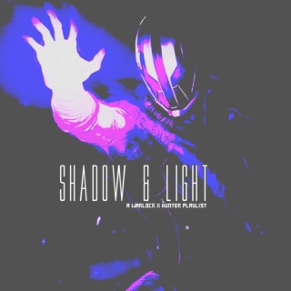SHADOW + LIGHT