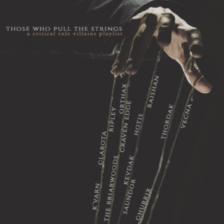 THOSE WHO PULL THE STRINGS