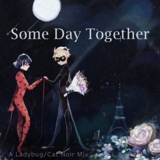 Some Day Together