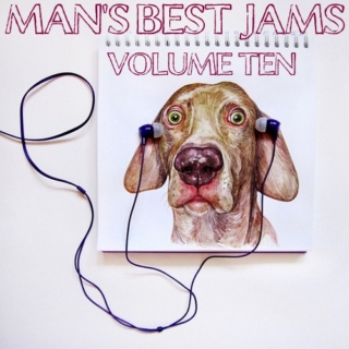 Man's Best Jams: Volume 10